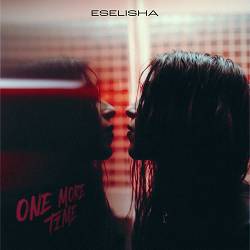 ESELISHA - One More Time