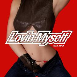 Ava Max - Lovin Myself