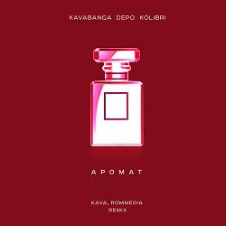 kavabanga Depo kolibri - Аромат (KAVA, ROMMEDIA REMIX)