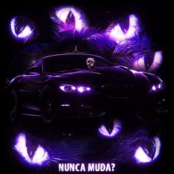 Scythermane, NXGHT!, MC Fabinho da Osk - NUNCA MUDA
