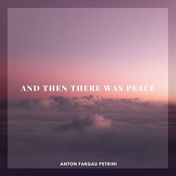 Anton Fargau Petrini - Loss of A Brother
