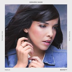 Indila, BENNETT - Dernière danse (Techno Mix)
