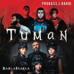 PROBASS ∆ HARDI, ДахаБраха - TUMAN