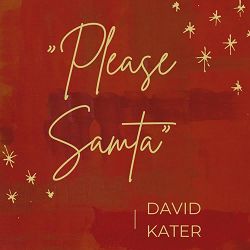 David Kater - Please Santa