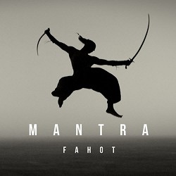 Fahot, ТНМК - MANTRA