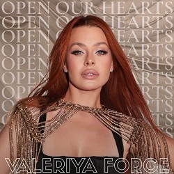 Valeriya Force - Open Our Hearts
