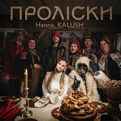 Hanna, KALUSH - Проліски