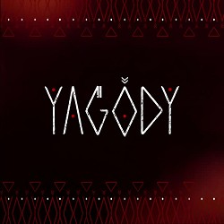 YAGODY - Ой на яру