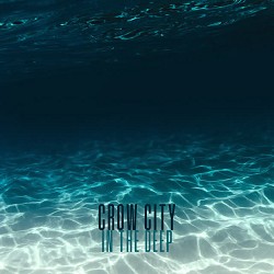 Crow City - In the Deep