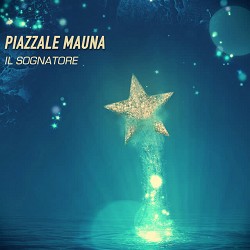 Il Sognatore - Piazzale Mauna