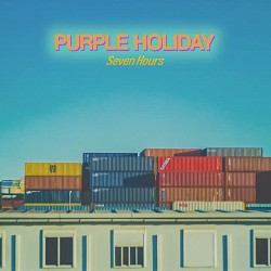 Purple Holiday - Seven Hours