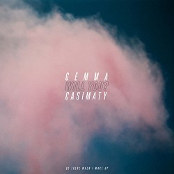 Gemma Casimaty - Will you be there when I wake up