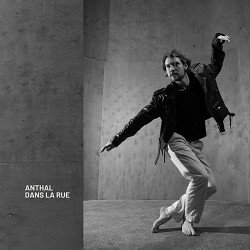 Anthal - Dans la rue