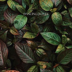 Nascondiglio - Dancing Leaves