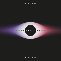 Max Swan - Nocturnal Hours