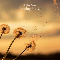 Antoine Fauré - Evening Breeze