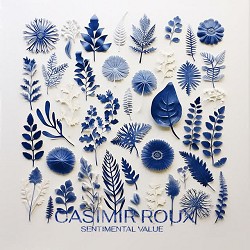 Casimir Roux - Sentimental Value