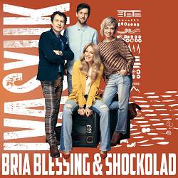 Bria Blessing, Shockolad - У долі своя весна