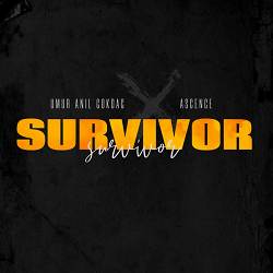 Umur Anil Gokdag, Ascence - SURVIVOR