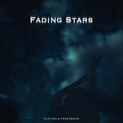 FRXSTBURN, PLVTINA - Fading Stars