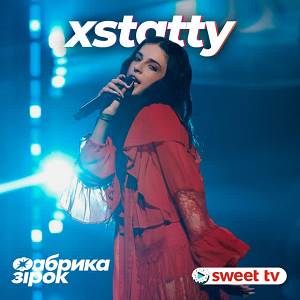 xstatty, Фабрика Зірок - Знай